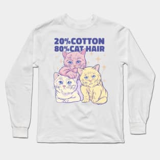 Funny Cat Mom Daddy Kitten Lovers 80% Hair Long Sleeve T-Shirt